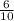  \frac{6}{10} 