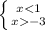 \right.\\ \left \{{{x<1} \atop {x-3}} \right.\\