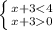 \right.\\ \left \{{{x+3<4} \atop {x+30}} \right.\\