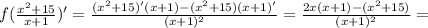 f( \frac{x^2+15}{x+1})'= \frac{(x^2+15)'(x+1)-(x^2+15)(x+1)'}{(x+1)^2}= \frac{2x(x+1)-(x^2+15)}{(x+1)^2}=