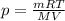 p=\frac{mRT}{MV}