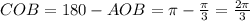 COB = 180-AOB =\pi-\frac{\pi}3=\frac{2\pi}3