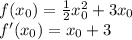 f(x_0)=\frac12x_0^2+3x_0\\f'(x_0)=x_0+3