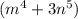 (m^4+3n^5)