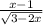 \frac{x-1}{\sqrt{3-2x}}