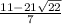 \frac{11-21\sqrt{22}}{7}