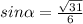 sin \alpha = \frac{ \sqrt{31} }{6}