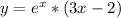 y = e^{x} * (3x -2)