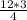  \frac{12*3}{4} 