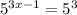 5^{3x-1}=5^3