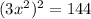 (3x^2)^2=144