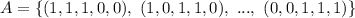 A=\{(1,1,1,0,0),\ (1,0,1,1,0),\ ...,\ (0,0,1,1,1)\}