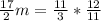 \frac{17}{2} m = \frac{11}{3} * \frac{12}{11} 