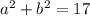 a^{2}+b^{2}=17