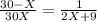 \frac{30-X}{30X}=\frac{1}{2X+9}