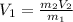 V_{1}=\frac{m_{2}V_{2}}{m_{1}}