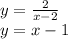 y=\frac{2}{x-2}\\y=x-1 