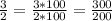  \frac{3}{2}= \frac{3*100}{2*100} = \frac{300}{200} 