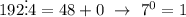 192 \vdots 4=48+0 \ \to\ 7^0=1