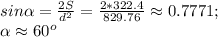 sin \alpha=\frac{2S}{d^2}=\frac{2*322.4}{829.76} \approx 0.7771;\\ \alpha \approx 60^{o}