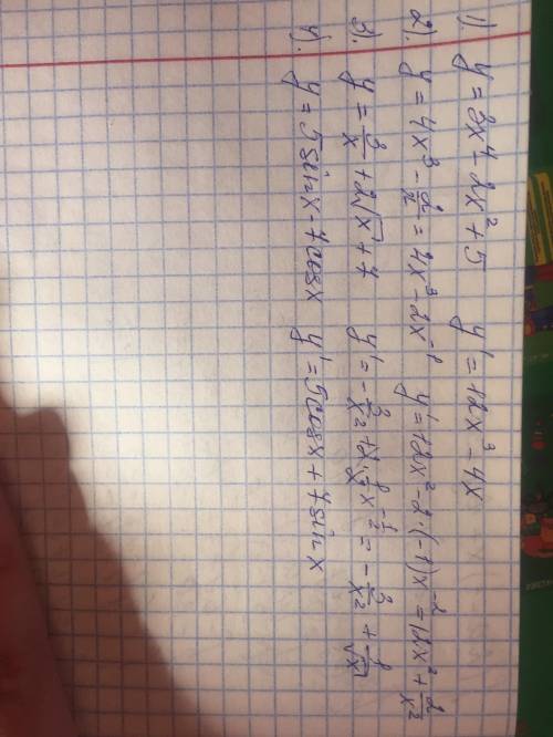 Найти производную функции. у=3х⁴-2х²+5; у=4х³-2\х; у=3\х-2√х+7; у=5sinх-7cosх​