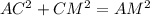 AC^2+CM^2=AM^2