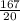 \frac{167}{20}