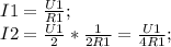 I1=\frac{U1}{R1};\\ I2=\frac{U1}{2}*\frac{1}{2R1}=\frac{U1}{4R1};\\