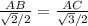 \frac{AB}{\sqrt{2}/2}=\frac{AC}{\sqrt{3}/2}