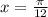 x = \frac {\pi}{12}