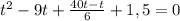 t^2-9t+\frac{40t-t}{6}+1,5=0