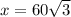 x=60\sqrt{3}