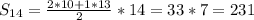 S_{14}=\frac{2*10+1*13}{2}*14=33*7=231