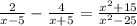 \frac{2}{x-5} - \frac{4}{x+5} = \frac{x^2+15}{x^2-25}