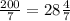 \frac{200}{7} = 28 \frac{4}{7}