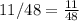 11/48=\frac{11}{48}