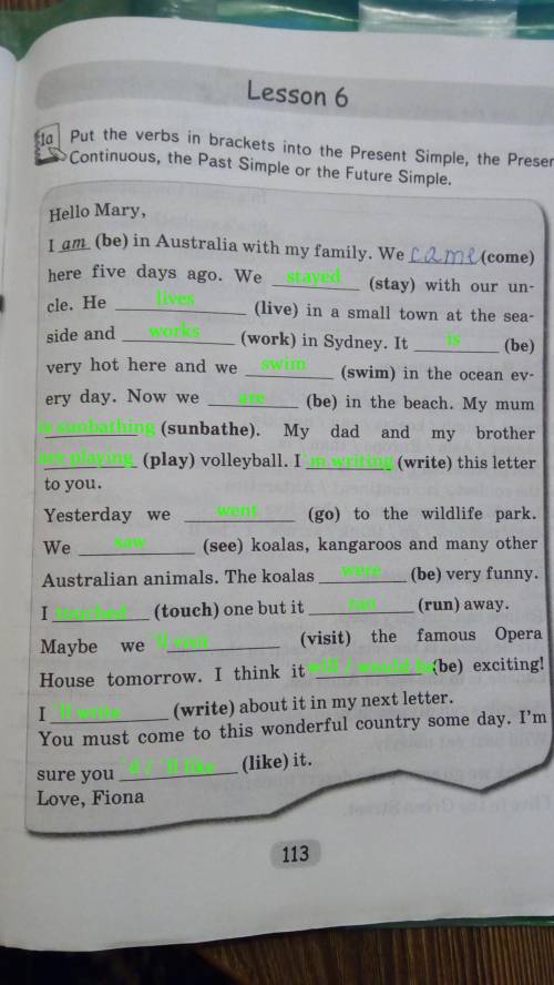 Put the verbs in brackets into the present simple, the present continuos, the past simple or the fut