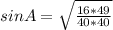 sinA=\sqrt{\frac{16*49}{40*40}}