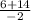 \frac{6+14}{-2}