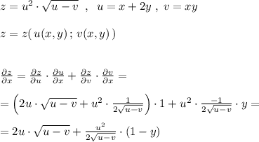 z=u^2\cdot \sqrt{u-v}\; \; ,\; \; u=x+2y\; ,\; v=xy\\\\z=z(\, u(x,y)\, ;\, v(x,y)\, )\\\\\\\frac{\partial z}{\partial x}=\frac{\partial z}{\partial u} \cdot \frac{\partial u}{\partial x}+\frac{\partial z}{\partial v}\cdot \frac{\partial v}{\partial x}=\\\\=\Big (2u\cdot \sqrt{u-v}+u^2\cdot \frac{1}{2\sqrt{u-v}}\Big )\cdot 1+u^2\cdot \frac{-1}{2\sqrt{u-v}}\cdot y=\\\\=2u\cdot \sqrt{u-v}+\frac{u^2}{2\sqrt{u-v}}\cdot (1-y)