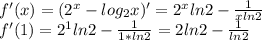 f'(x)=(2^x-log_{2} x)'=2^xln2-\frac{1}{xln2} \\f'(1)=2^1ln2-\frac{1}{1*ln2}=2ln2-\frac{1}{ln2}