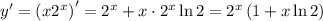 y'=\left(x2^x\right)'=2^x+x\cdot 2^x\ln 2=2^x\left(1+x\ln 2\right)