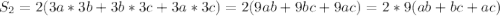 S_2=2(3a*3b+ 3b*3c+ 3a*3c)=2(9ab+ 9bc+ 9ac)=2*9(ab+bc+ac)