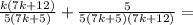 \frac{k(7k+12)}{5(7k+5)}+\frac{5}{5(7k+5)(7k+12)}=