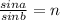  \frac{sina}{sinb}=n