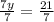 \frac{7y}{7} = \frac{21}{7}