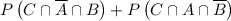 P\left(C\cap\overline{A}\cap B\right)+P\left(C\cap A\cap \overline{B}\right)