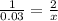 \frac{1}{0.03} = \frac{2}{x}