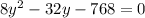 8y^2-32y-768=0