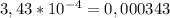 3,43*10^{-4}=0,000343